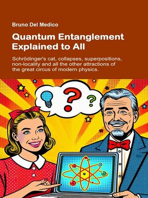 cover image of Quantum Entanglement Explained to All